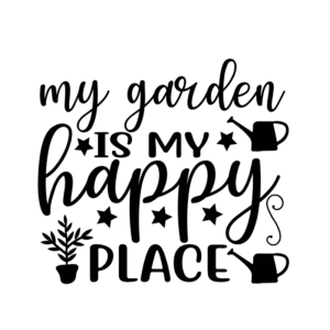 My Garden My Happy Place Vinyl Decal